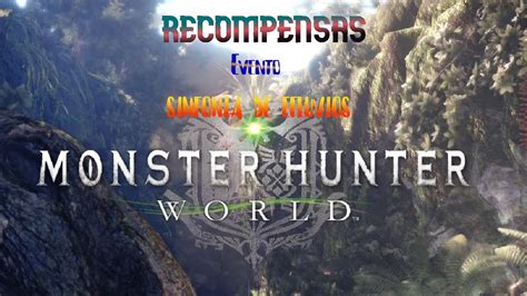 Monster Hunter: World! Una Sinfonia di Caccia e Spettacolo Visivo Epico